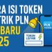 Cara Isi Token Listrik PLN Terbaru 2025 Dari Aplikasi hingga Minimarket Terdekat.