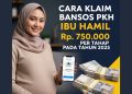 Cara Klaim Bansos PKH Ibu Hamil Rp. 750.000 Per Tahap Pada Tahun 2025