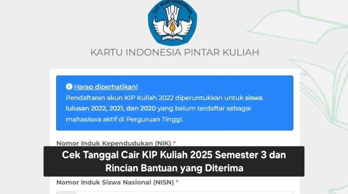Cek Tanggal Cair KIP Kuliah 2025 Semester 3 dan Rincian Bantuan yang Diterima