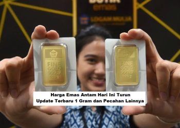Harga Emas Antam Hari Ini Turun, Cek Update Terbaru 1 Gram dan Pecahan Lainnya