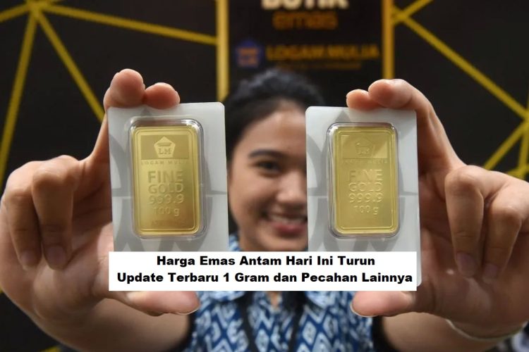 Harga Emas Antam Hari Ini Turun, Cek Update Terbaru 1 Gram dan Pecahan Lainnya