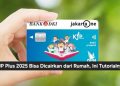 KJP Plus 2025 Bisa Dicairkan dari Rumah, Ini Tutorialnya