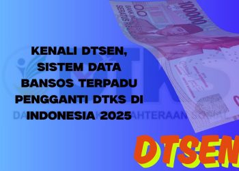 Kenali DTSEN, Sistem Data Bansos Terpadu Pengganti DTKS di Indonesia 2025