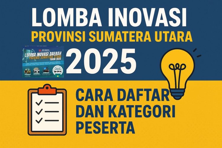 Lomba Inovasi Provinsi Sumatera Utara 2025 Cara Daftar dan Kategori Peserta
