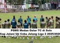 PSMS Medan Gelar TC di Solo, Siap Jalani Uji Coba Jelang Liga 2 2025/2026
