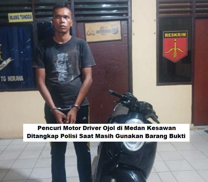 Pencuri Motor Driver Ojol di Medan Kesawan Ditangkap Polisi Saat Masih Gunakan Barang Bukti