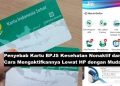 Penyebab Kartu BPJS Kesehatan Nonaktif dan Cara Mengaktifkannya Lewat HP dengan Mudah