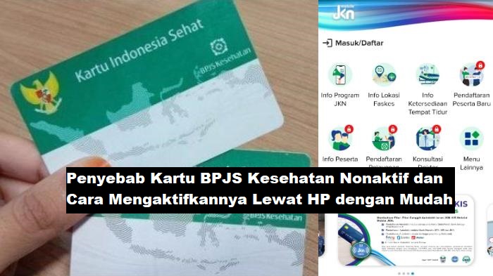 Penyebab Kartu BPJS Kesehatan Nonaktif dan Cara Mengaktifkannya Lewat HP dengan Mudah