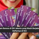 Program Bansos di DKI Jakarta yang Masih Berjalan, Cek Daftarnya di Sini