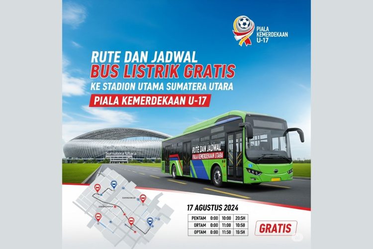 Rute dan Jadwal Bus Listrik Gratis ke Stadion Utama Sumatera Utara Piala Kemerdekaan U-17