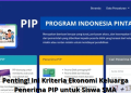 Penting! Ini Kriteria Ekonomi Keluarga Penerima PIP untuk Siswa SMA