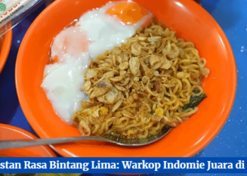 Mie Instan Rasa Bintang Lima: Warkop Indomie Juara di Medan