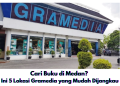 Cari Buku di Medan? Ini 5 Lokasi Gramedia yang Mudah Dijangkau