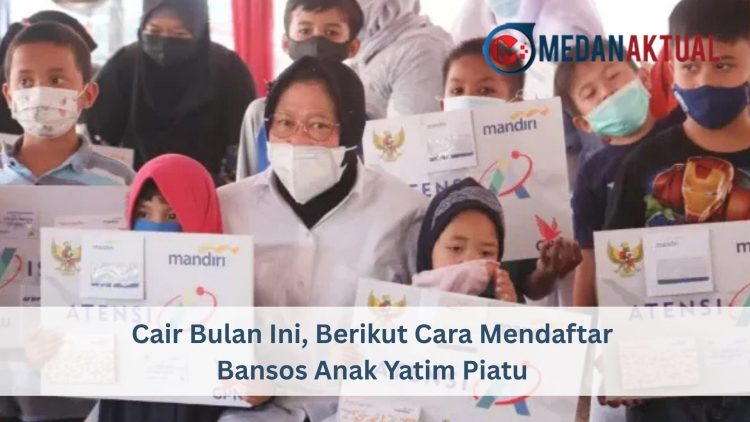 Cair Bulan Ini, Berikut Cara Mendaftar Bansos Anak Yatim Piatu