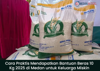 Cara Praktis Mendapatkan Bantuan Beras 10 Kg 2025 di Medan untuk Keluarga Miskin