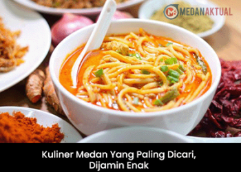 Kuliner Medan Yang Paling Dicari, Dijamin Enak