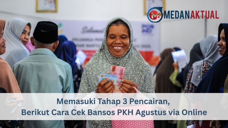 Memasuki Tahap 3 Pencairan, Berikut Cara Cek Bansos PKH Agustus via Online