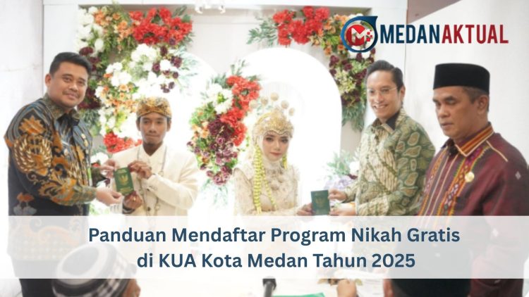 Panduan Mendaftar Program Nikah Gratis di KUA Kota Medan Tahun 2025