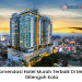 Rekomendasi Hotel Murah Terbaik di Medan di Tengah Kota