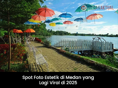 Spot Foto Estetik di Medan yang Lagi Viral di 2025
