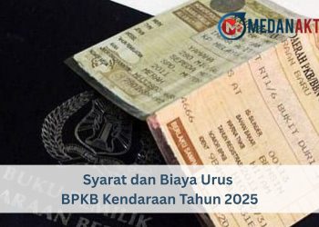 Syarat dan Biaya Urus BPKB Kendaraan Tahun 2025