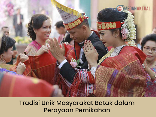 Tradisi Unik Masyarakat Batak dalam Perayaan Pernikahan