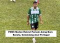 PSMS Medan Rekrut Pemain Asing Baru: Barata, Gelandang Asal Portugal 