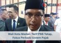 Wali Kota Medan: Tarif PBB Tetap, Fokus Perbaiki Sistem Pajak