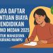 Cara Daftar Bantuan Biaya Pendidikan Pemko Medan 2025 untuk Mahasiswa Kurang Mampu