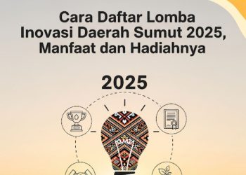 Cara Daftar Lomba Inovasi Daerah Sumut 2025, Manfaat dan Hadiahnya