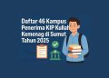 Daftar 46 Kampus Penerima KIP Kuliah Kemenag di Sumut Tahun 2025