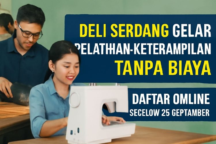 Deli Serdang Gelar Pelatihan Keterampilan Tanpa Biaya, Daftar Online Sebelum 25 September