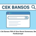Cara Cek Bansos PKH di Situs Resmi Kemensos, Berikut Panduannya!