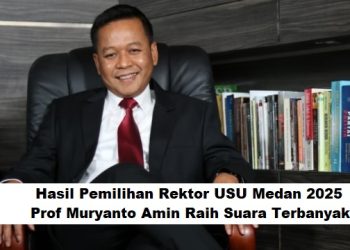 Hasil Pemilihan Rektor USU Medan 2025: Prof Muryanto Amin Raih Suara Terbanyak