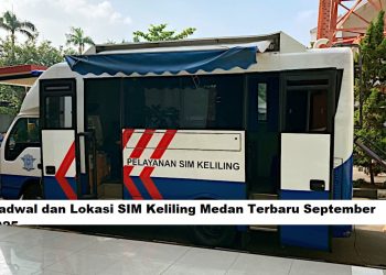 Jadwal dan Lokasi SIM Keliling Medan Terbaru September 2025