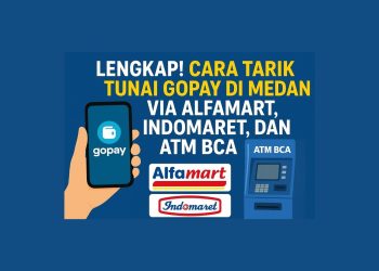 Lengkap! Cara Tarik Tunai GoPay di Medan via Alfamart, Indomaret, dan ATM BCA