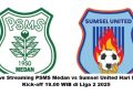 Live Streaming PSMS Medan vs Sumsel United Hari Ini, Kick-off 19.00 WIB di Liga 2 2025
