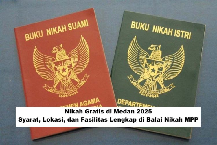 Nikah Gratis di Medan 2025: Syarat, Lokasi, dan Fasilitas Lengkap di Balai Nikah MPP