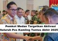 Pemkot Medan Targetkan Aktivasi Seluruh Pos Kamling Tuntas Akhir 2025