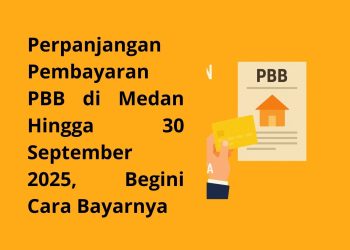 Perpanjangan Pembayaran PBB di Medan Hingga 30 September 2025, Begini Cara Bayarnya