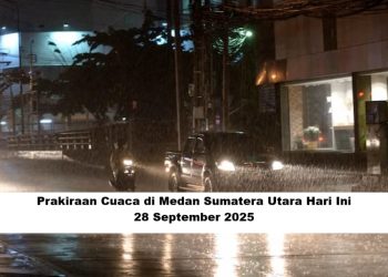 Prakiraan Cuaca di Medan Sumatera Utara Hari Ini, 28 September 2025