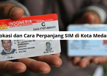 Lokasi dan Cara Perpanjang SIM di Kota Medan