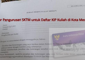 Alur Pengurusan SKTM untuk Daftar KIP Kuliah di Kota Medan