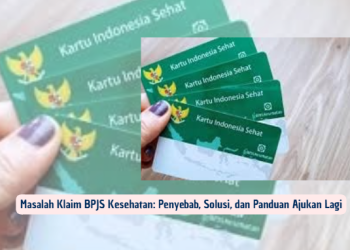 Masalah Klaim BPJS Kesehatan: Penyebab, Solusi, dan Panduan Ajukan Lagi