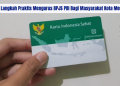 Langkah Praktis Mengurus BPJS PBI Bagi Masyarakat Kota Medan