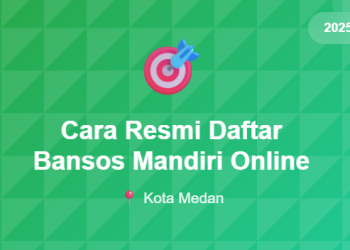 Cara Resmi Daftar Bansos Mandiri Online di Kota Medan Tahun 2025