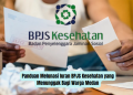 Panduan Melunasi Iuran BPJS Kesehatan yang Menunggak Bagi Warga Medan