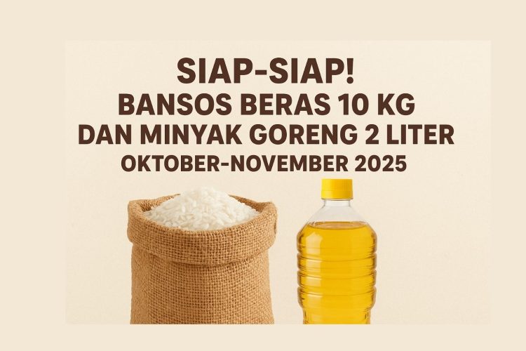 Siap-Siap! Bansos Beras 10 Kg dan Minyak Goreng 2 Liter Cair Oktober-November 2025