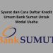 Syarat dan Cara Daftar Kredit Umum Bank Sumut Untuk Modal Usaha
