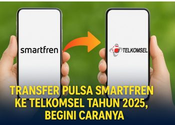 Transfer Pulsa Smartfren ke Telkomsel Tahun 2025, Begini Caranya